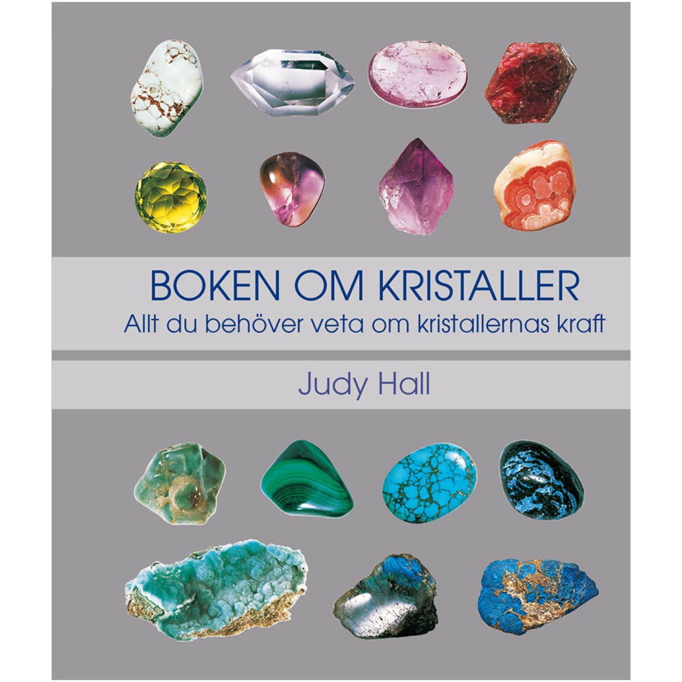 Boken om kristaller av Judy Hall