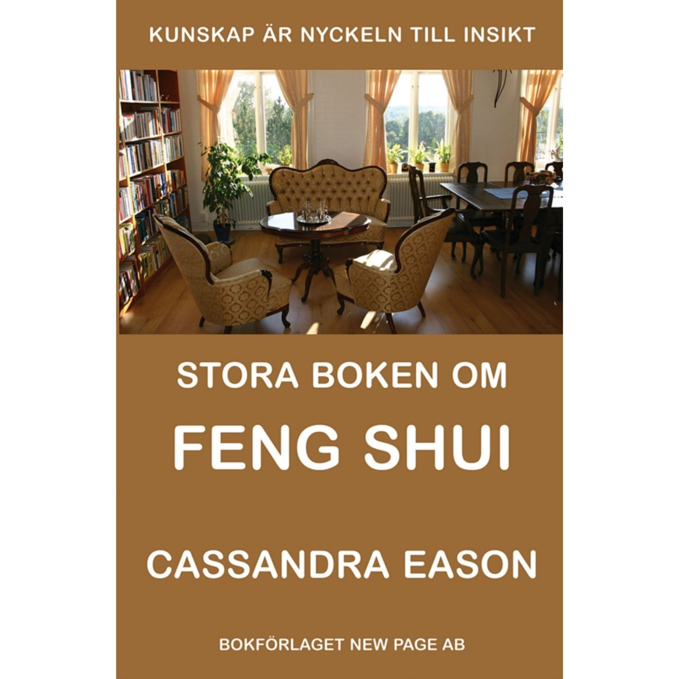 Stora boken om Feng Shui